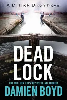Dead Lock, Paperback/Damien Boyd