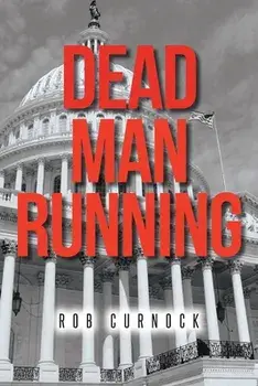 Dead Man Running, Paperback/Rob Curnock
