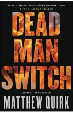 Dead Man Switch - Matthew Quirk