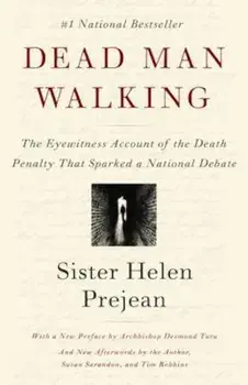 Dead Man Walking: An Eyewitness Account of the Death Penalty in the United States, Paperback/Helen Prejean
