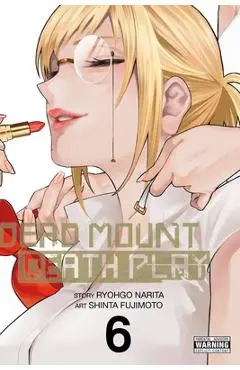 Dead Mount Death Play, Vol. 6 - Ryohgo Narita