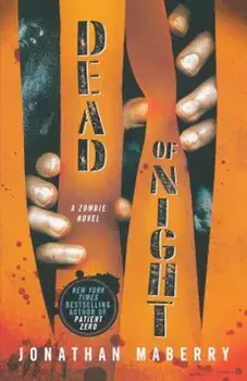 Dead of Night: A Zombie Novel, Paperback/Jonathan Maberry