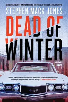 Dead of Winter, Hardcover/Stephen Mack Jones