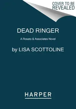 Dead Ringer: A Rosato & Associates Novel, Paperback/Lisa Scottoline