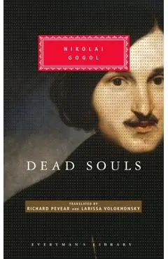 Dead Souls: Introduction by Richard Pevear - Nikolai Gogol