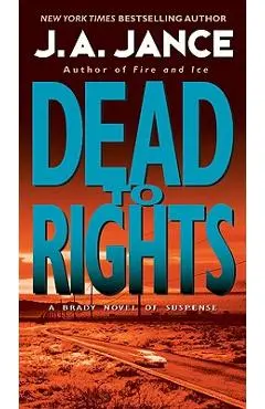 Dead to Rights - J. A. Jance