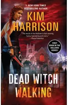 Dead Witch Walking - Kim Harrison