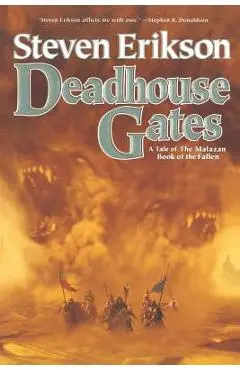 Deadhouse Gates - Steven Erikson