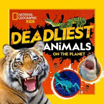 Deadliest Animals on the Planet, Paperback/National Geographic Kids