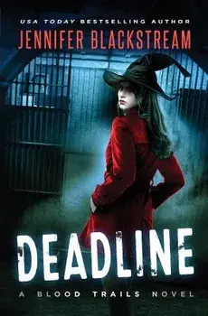 Deadline, Paperback/Jennifer Blackstream