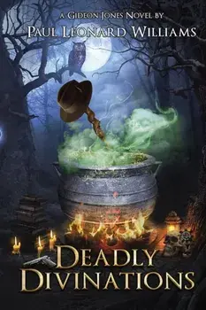 Deadly Divinations, Paperback/Paul Leonard Williams