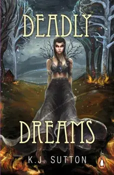 Deadly Dreams, Paperback/K.J. Sutton