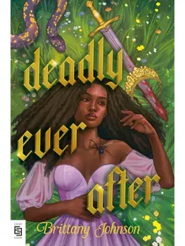Deadly Ever After. International ed, Paperback/Brittany Johnson