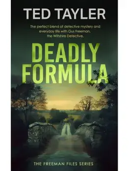 Deadly Formula. A Cold Case Murder Mystery Series, Paperback/Ted Tayler