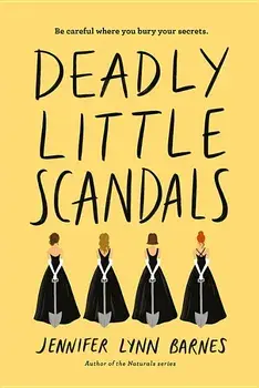 Deadly Little Scandals (Debutantes, Book Two), Hardcover/Jennifer Lynn Barnes