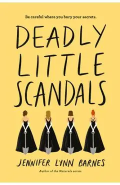 Deadly Little Scandals - Jennifer Lynn Barnes