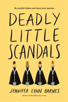 Deadly Little Scandals, Paperback/Jennifer Lynn Barnes