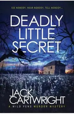 Deadly Little Secret - Jack Cartwright
