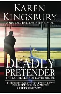 Deadly Pretender - Karen Kingsbury