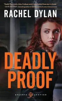 Deadly Proof, Hardcover/Rachel Dylan