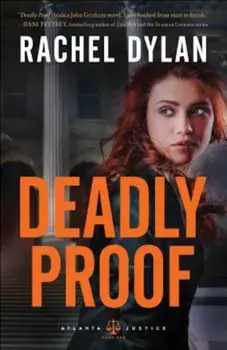 Deadly Proof, Paperback/Rachel Dylan