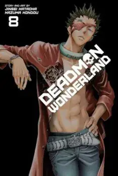 Deadman Wonderland, Volume 8, Paperback/Jinsei Kataoka
