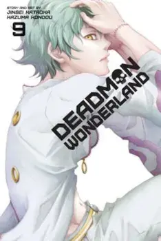 Deadman Wonderland, Volume 9, Paperback/Jinsei Kataoka