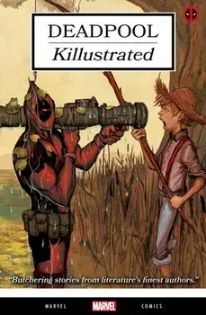 Deadpool: Killustrated, Paperback/Cullen Bunn