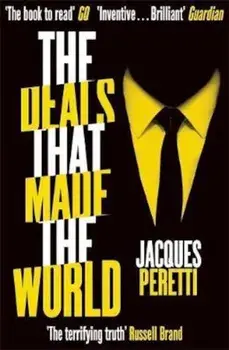 Deals that Made the World, Paperback/Jacques Peretti