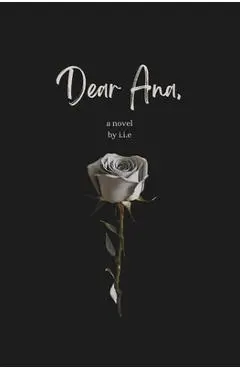 Dear Ana - I. I. E