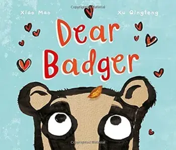 Dear Badger, Paperback/Xiao Mao
