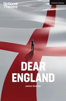 Dear England, Paperback/James Graham