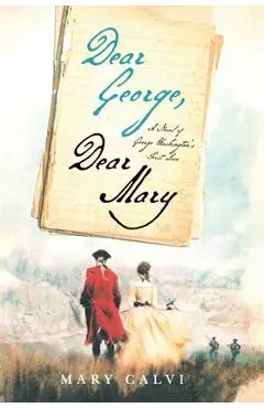 Dear George, Dear Mary - Mary Calvi