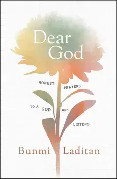 Dear God: Honest Prayers to a God Who Listens, Hardcover/Bunmi Laditan