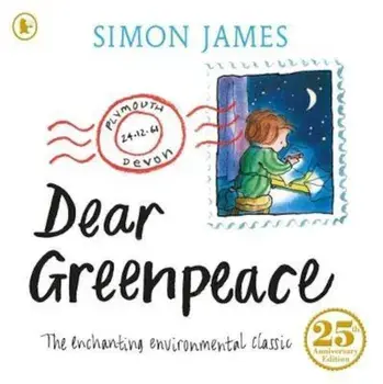 Dear Greenpeace, Paperback/Simon James