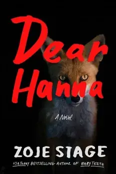 Dear Hanna. A Novel, Paperback/Zoje Stage