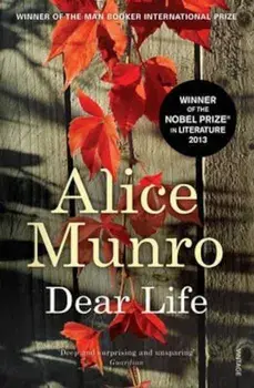 Dear Life, Paperback/Alice Munro