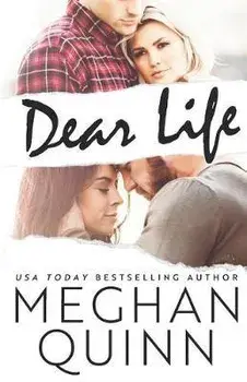 Dear Life, Paperback/Meghan Quinn