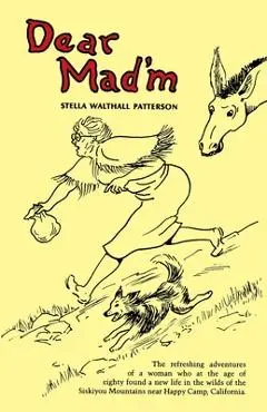 Dear Mad'm - Stella Walthall Patterson