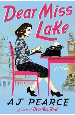Dear Miss Lake - A. J. Pearce
