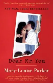 Dear Mr. You, Paperback/Mary -Louise Parker