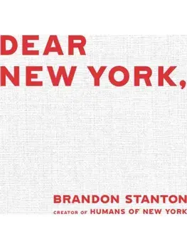 Dear New York, Hardback/Brandon Stanton