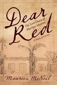 Dear Red: The Lost Diary of Marilyn Monroe, Paperback/Maureen McNeil