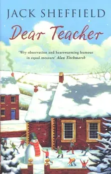 Dear Teacher, Paperback/Jack Sheffield