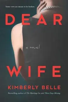 Dear Wife, Paperback/Kimberly Belle