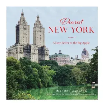 Dearest New York. A Love Letter to the Big Apple, Hardback/Deirdre Gartner