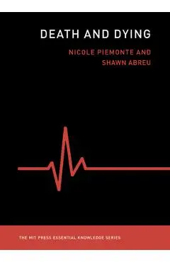 Death and Dying - Piemonte Nicole