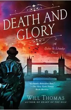 Death and Glory: A Barker & Llewelyn Novel - Will Thomas