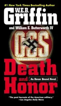 Death and Honor, Paperback/W. E. B. Griffin