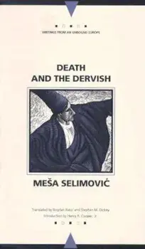 Death and the Dervish, Paperback/Mesa Selimovic